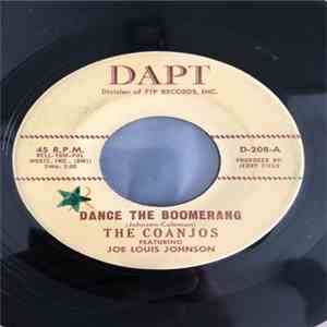 The Coanjos - Dance The Boomerang/Speaking Of Love