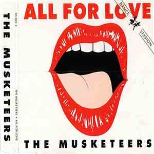 The Musketeers - All For Love