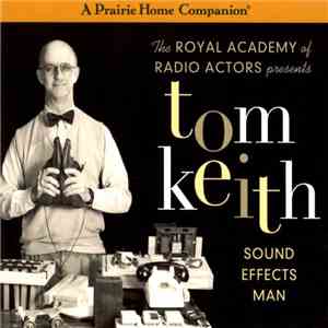 Tom Keith - Sound Effects Man