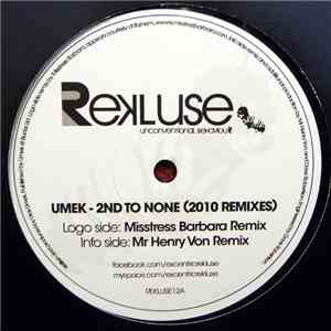 Umek - 2nd To None (2010 Remixes)