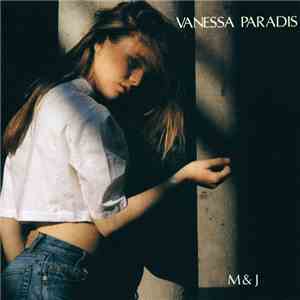 Vanessa Paradis - M & J