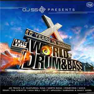 Various - DJ SS presents: The World Of Drum & Bass. 10 Years In Moscow
