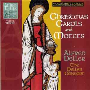 Alfred Deller, Deller Consort, The - Christmas Carols And Motets