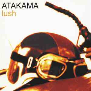 Atakama  - Lush