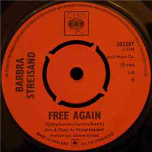 Barbra Streisand - Free Again / I've Been Here