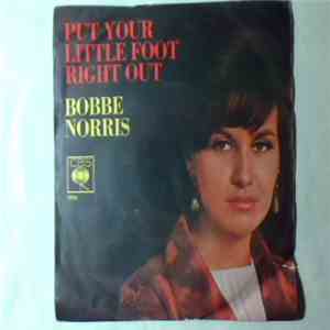 Bobbe Norris - Put Your Little Foot Right Out