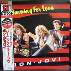 Bon Jovi - Burning For Love