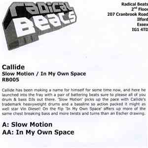 Callide - Slow Motion / In My Own Space