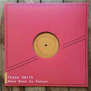 Chase Smith - Nous Nous Au Danser