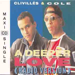 Clivillés & Cole - A Deeper Love