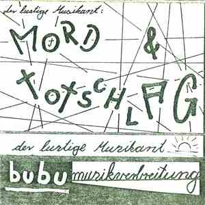Der Lustige Musikant - Mord & Totschlag