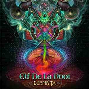 Elf De La Nooi - Durmista