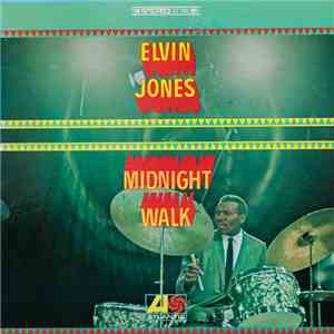 Elvin Jones - Midnight Walk