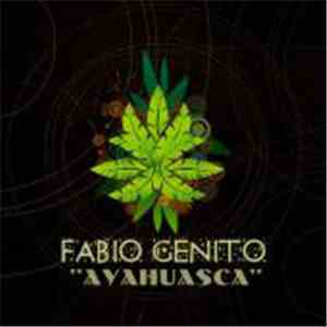 Fabio Genito - Ayahuasca