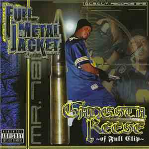 Gangsta Reese - Full Metal Jacket