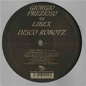 Giorgio Prezioso vs. Libex - Disco Robotz