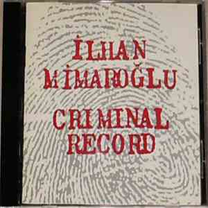 Ilhan Mimaroglu - Criminal Record
