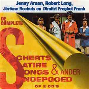 Jenny Arean, Robert Long, Jérôme Reehuis En Dimitri Frenkel Frank - De Complete Scherts Satire Songs & Ander Snoepgoed Op 2CD's