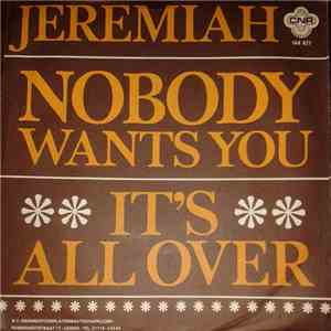 Jeremiah  - Nobody Wants You