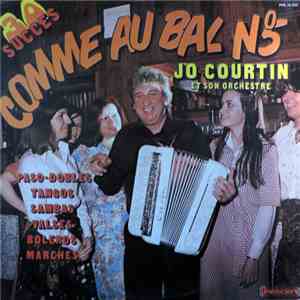 Jo Courtin Et Son Orchestre - Comme Au Bal No 5