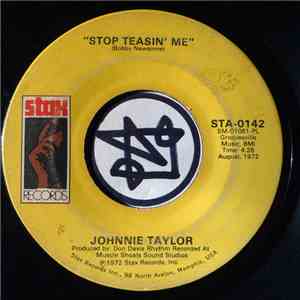 Johnnie Taylor - Stop Teasin' Me / Stop Doggin' Me