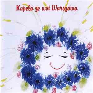 Kapela Ze Wsi Warszawa - Hop Sa Sa