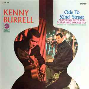 Kenny Burrell - Ode To 52nd Street