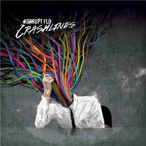 Korrupt Flo - Crashlines