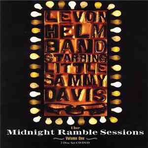 Levon Helm Band Starring Little Sammy Davis - The Midnight Ramble Sessions Volume One