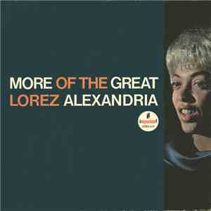 Lorez Alexandria - More Of The Great Lorez Alexandria