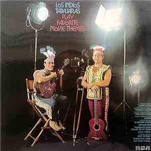 Los Indios Tabajaras - Play Favorite Movie Themes