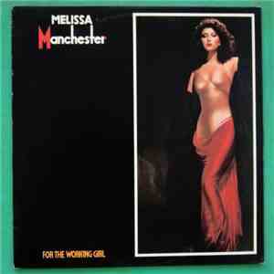 Melissa Manchester - For The Working Girl