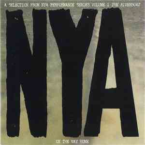 Neil Young - On The Way Home (A Selection From NYA Performance  Series Volu ...