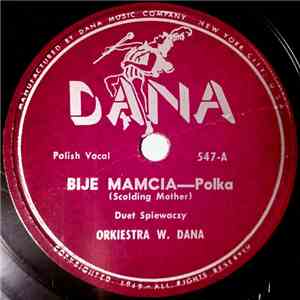 Orkiestra W. Dana / Ray Henry And His Orchestra - Bije Mamcia (Scolding Mot ...