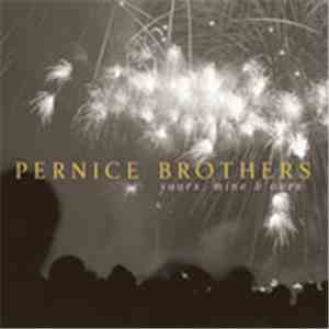 Pernice Brothers - Yours, Mine & Ours