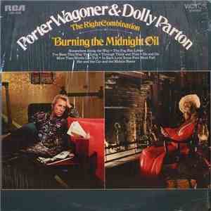 Porter Wagoner And Dolly Parton - The Right Combination Burning The Midnigh ...
