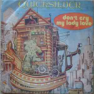 Quicksilver Messenger Service / Carpenters / John Lennon - Don't Cry My Lad ...
