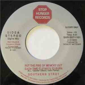 Southern Strut - Put The Fire Of Memory Out Each Time It Starts To Burn / A ...