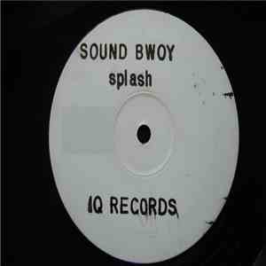 Splash - Sound Bwoy / Infinity
