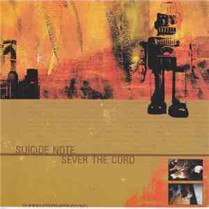Suicide Note / Sever The Cord - Split