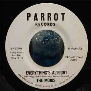 The Mojos - Everything's Al' Right