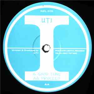 U.T.I - Good Thing / Proceed