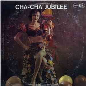 Various - Cha-Cha Jubilee