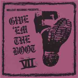 Various - Give 'Em The Boot VII