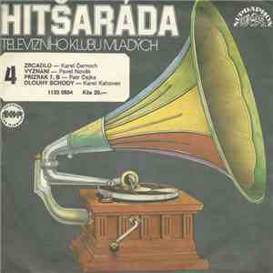 Various - Hitšaráda Televizního Klubu Mladých 4