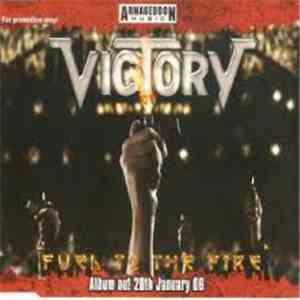 Victory  - Fuel To The Fire