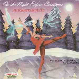Virtuoso Symphony Of London - On The Night Before Christmas - Nutcracker Su ...