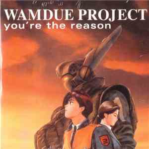 Wamdue Project - You're The Reason