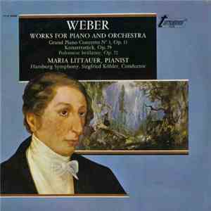 Weber, Maria Littauer - Works For Piano And Orchestra