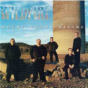 Wildfire  - Where Roads Divide